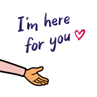 I'm here for you